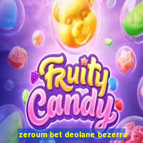 zeroum bet deolane bezerra